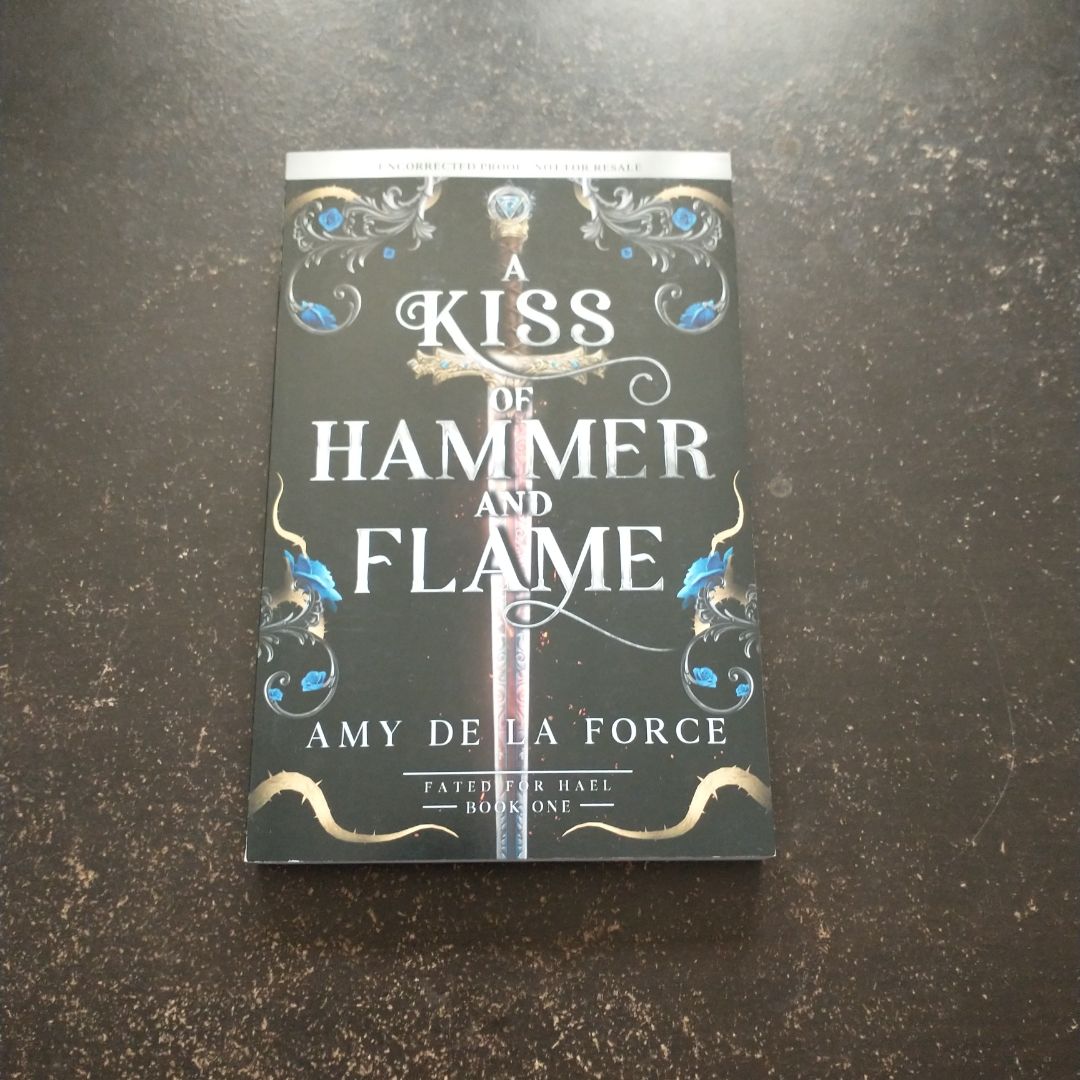A Kiss of Hammer and Flame *Uncorrected Proof*