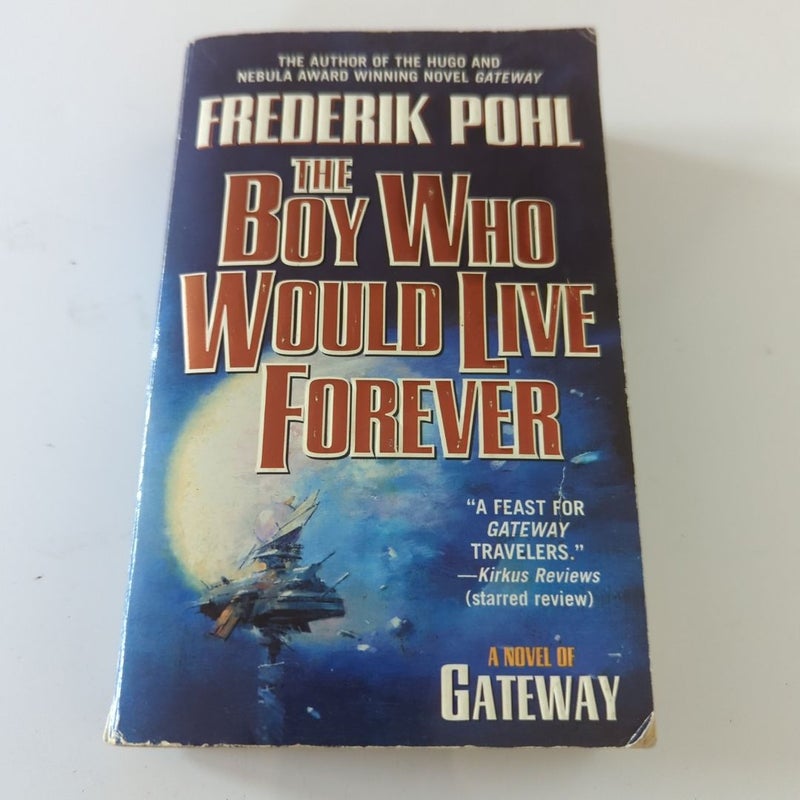 The Boy Who Would Live Forever