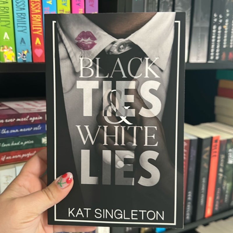 Black Ties and White Lies