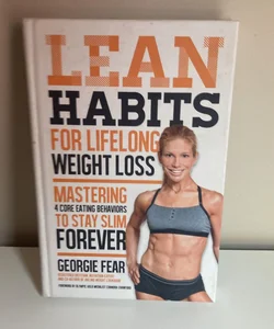 Lean Habits for Lifelong Weight Loss