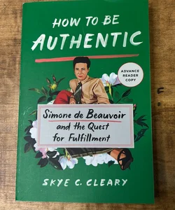 How to be Authentic (arc)