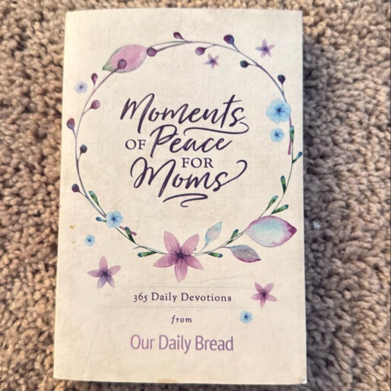 Moments of peace for moms