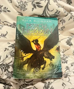 Percy Jackson and the Olympians, Book Three the Titan's Curse (Percy Jackson and the Olympians, Book Three)