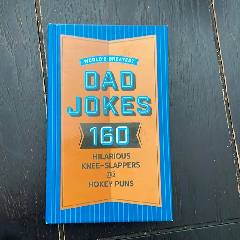 World's Greatest Dad Jokes (Volume 1)