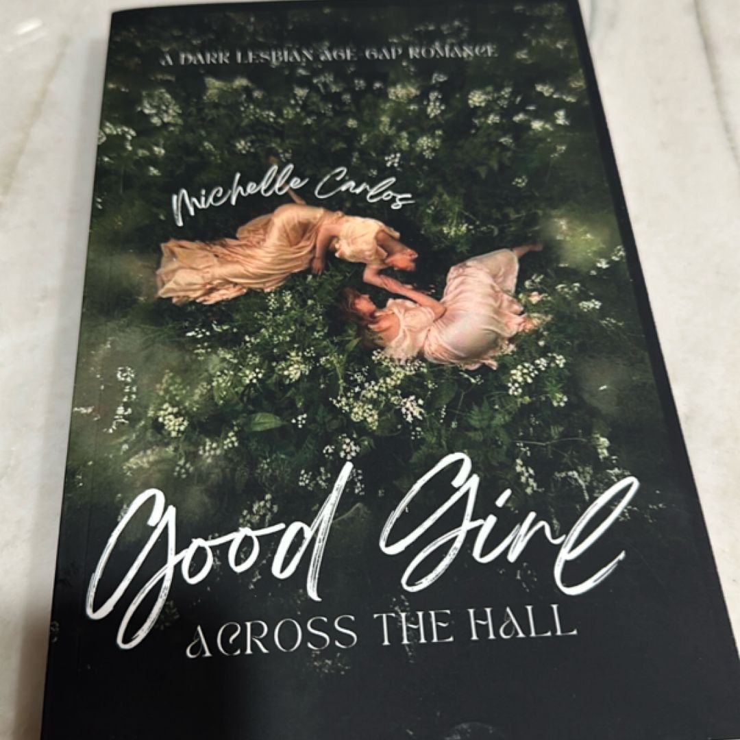 Good Girl Across the Hall: a Dark Lesbian Age-Gap Romance