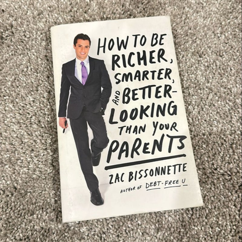 How to Be Richer, Smarter, and Better-Looking Than Your Parents