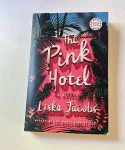 The Pink Hotel (Advance Reader Copy) 