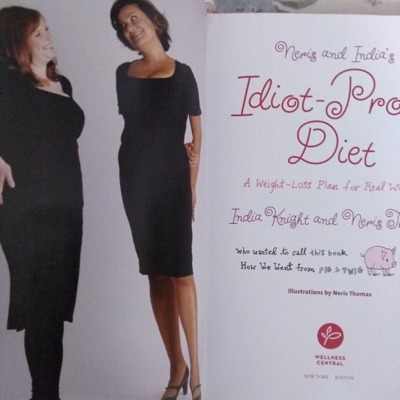 Neris and India's Idiot-Proof Diet