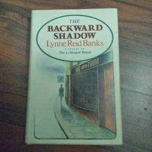 The Backward Shadow