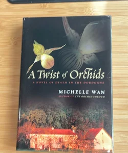 A Twist of Orchids