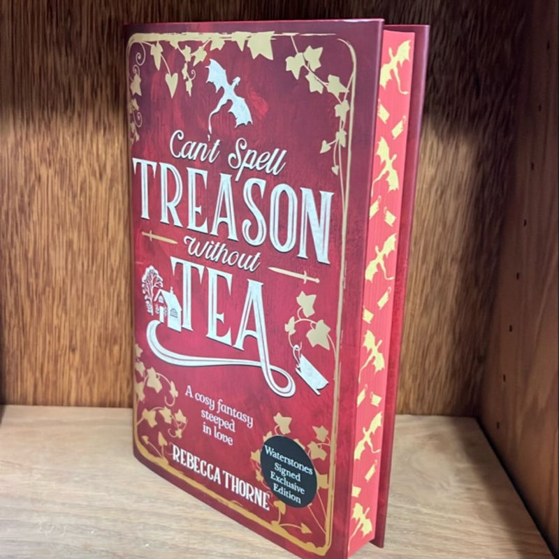 Can’t Spell Treason Without Tea