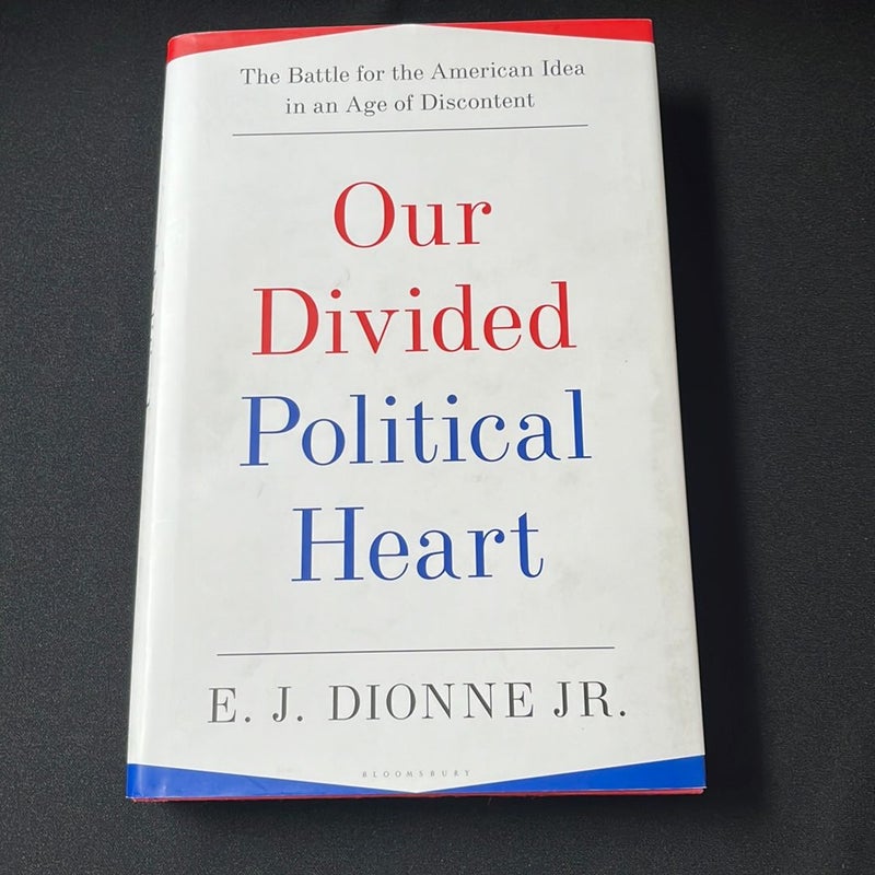 Our Divided Political Heart