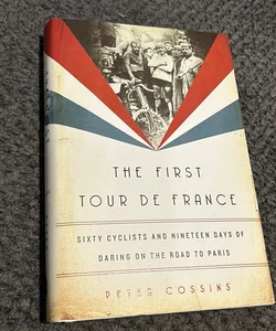 The First Tour de France