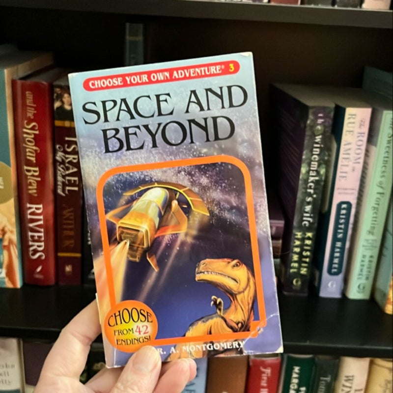 Space and Beyond