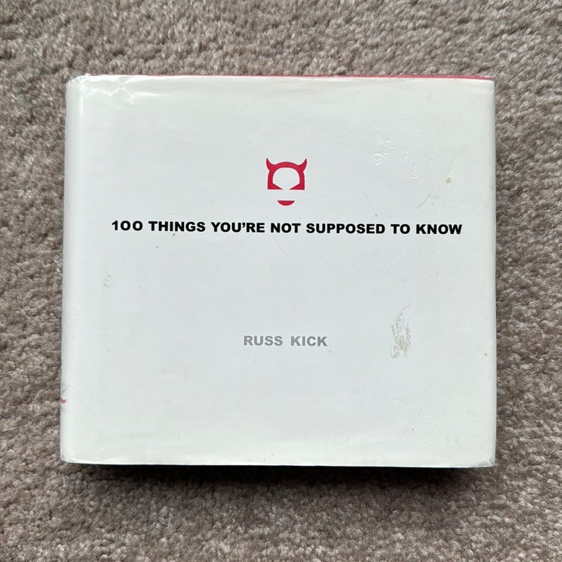 100 Things You're Not Supposed to Know