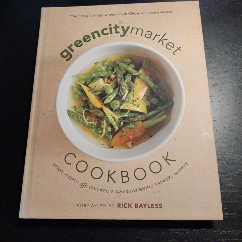 The Green City Market Cookbook