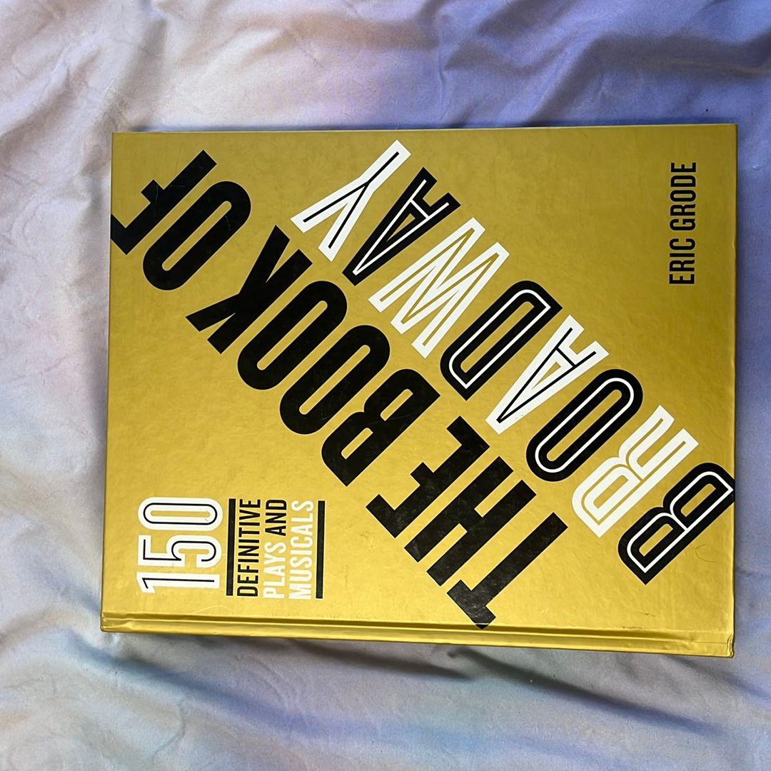 The Book of Broadway by Eric Grode