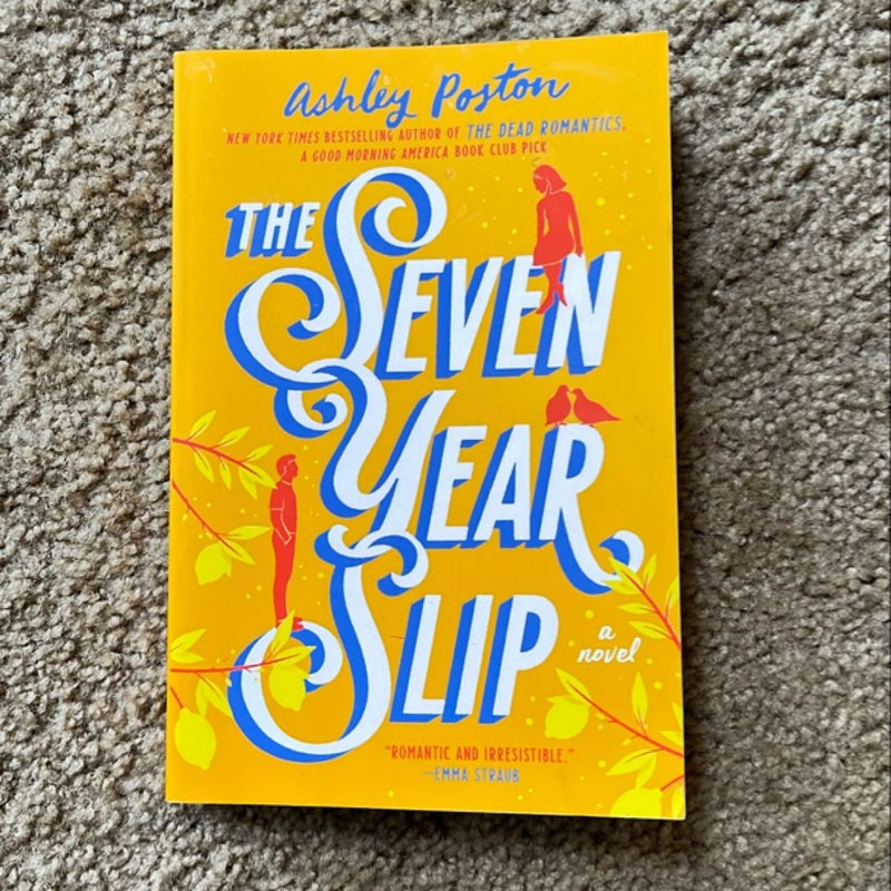 The Seven Year Slip