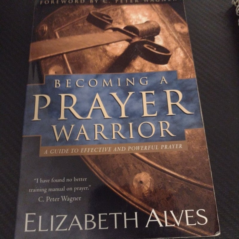 Becoming prayer warrior 