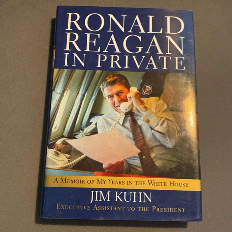 Ronald Reagan in Private