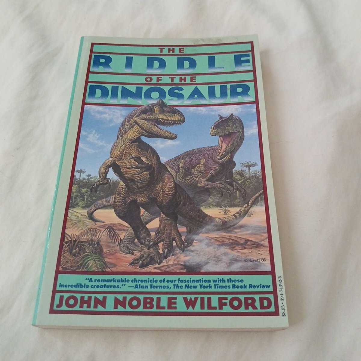 The Riddle of the Dinosaur by John Noble Wilford