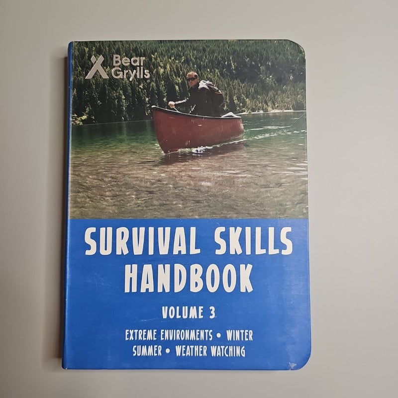 Bear Grylls Survival Skills Handbook Volume 2