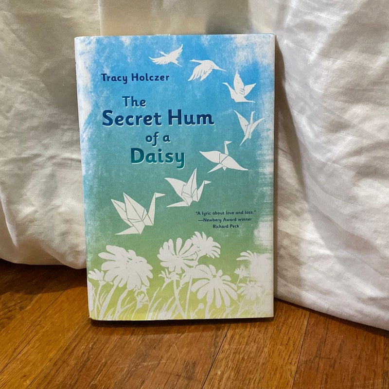 The Secret Hum of a Daisy