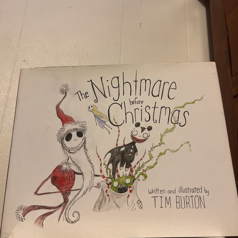 The Nightmare Before Christmas Written & Illustrated by Tim Bur