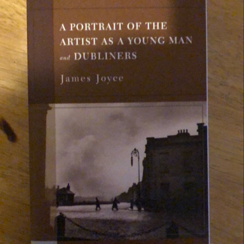 A Portrait of the Artist as a Young Man and Dubliners