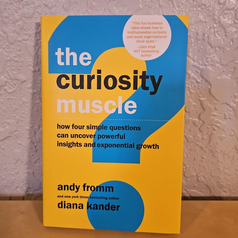 The Curiosity Muscle