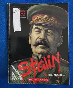 Joseph Stalin (a Wicked History)*