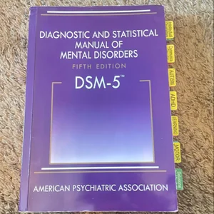 Diagnostic and Statistical Manual of Mental Disorders - DSM-5