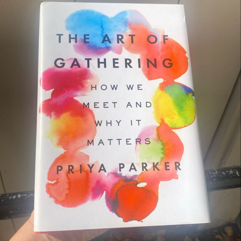 The Art of Gathering