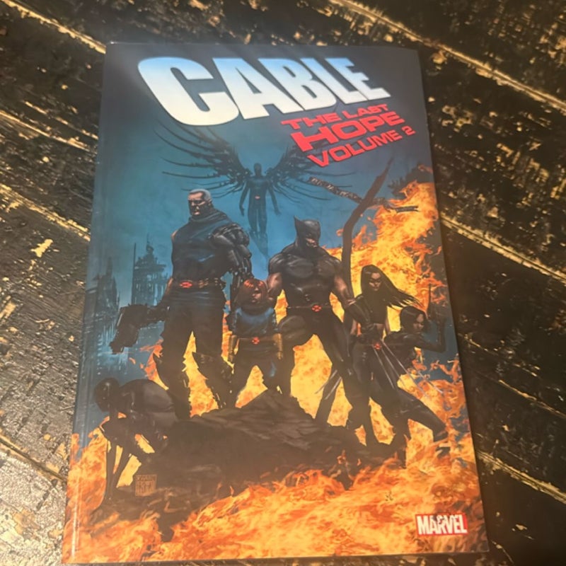 Cable: the Last Hope Vol. 2