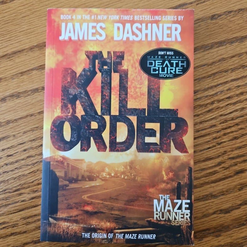 The Kill Order (Maze Runner, Book Four; Origin)