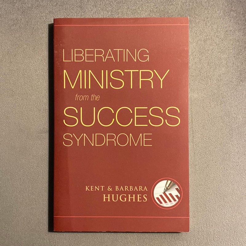 Liberating Ministry from the Success Syndrome