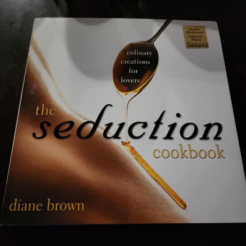 The Seduction Cookbook