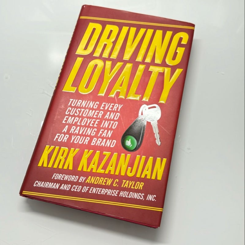 Driving Loyalty