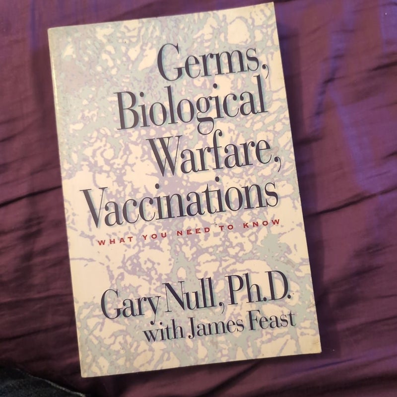 Germs, Biological Warfare, Vaccinations