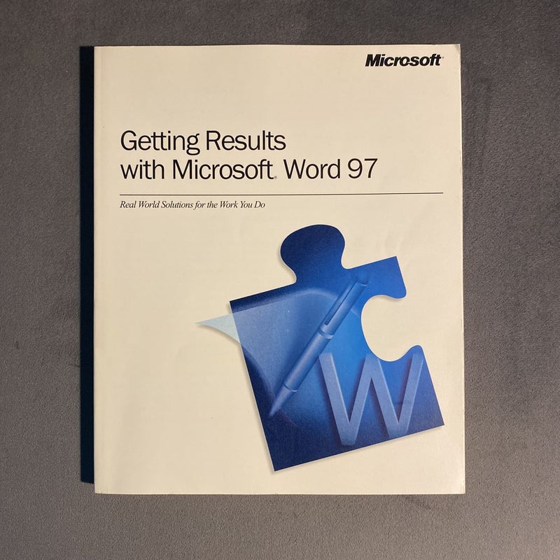 Getting Results with Microsoft Word 97