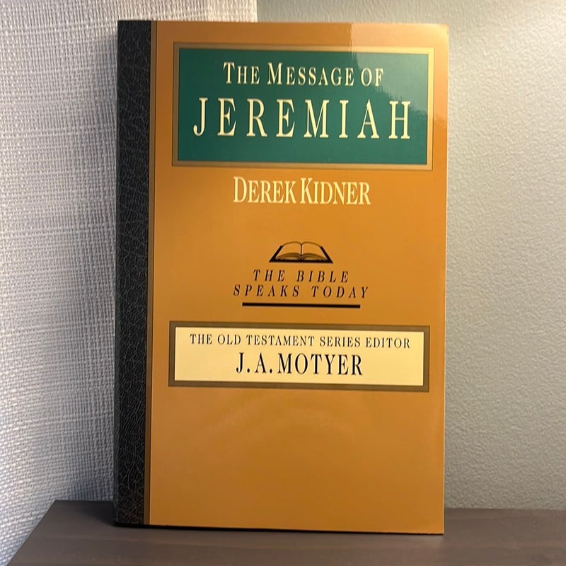 The Message of Jeremiah