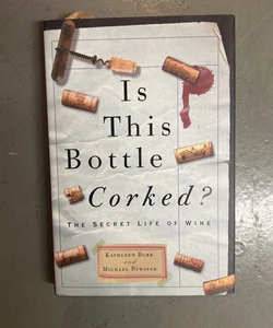 Is This Bottle Corked?