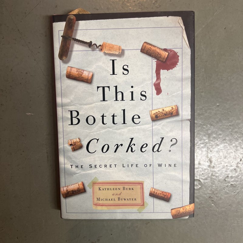 Is This Bottle Corked?