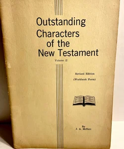 Outstanding Characters Of The New Testament 