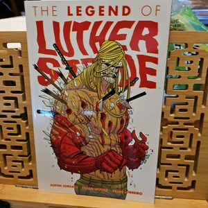 Luther Strode Volume 2: the Legend of Luther Strode