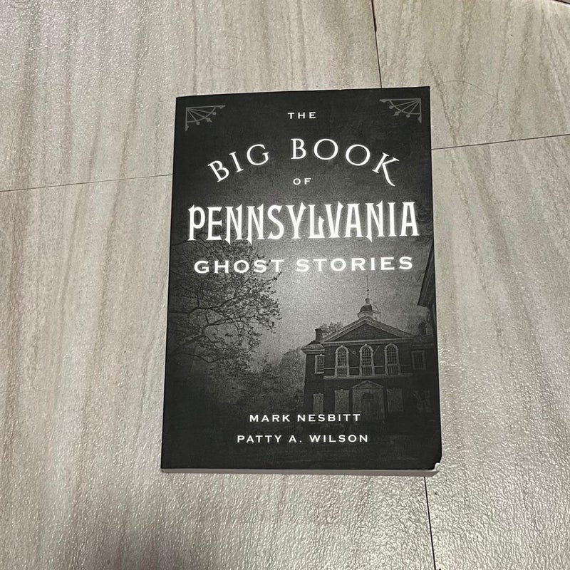 The Big Book of Pennsylvania Ghost Stories