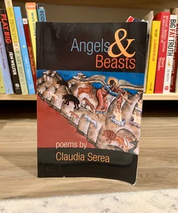 SIGNED—Angels and Beasts