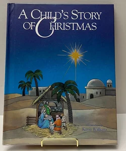 A Child’s Story of Christmas 