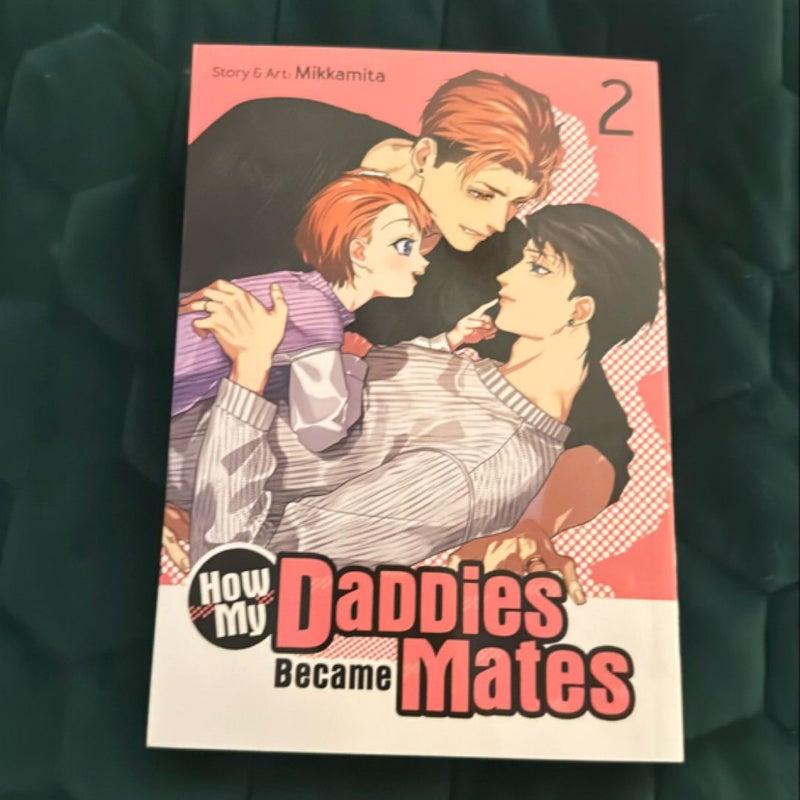 How My Daddies Became Mates Vol. 2