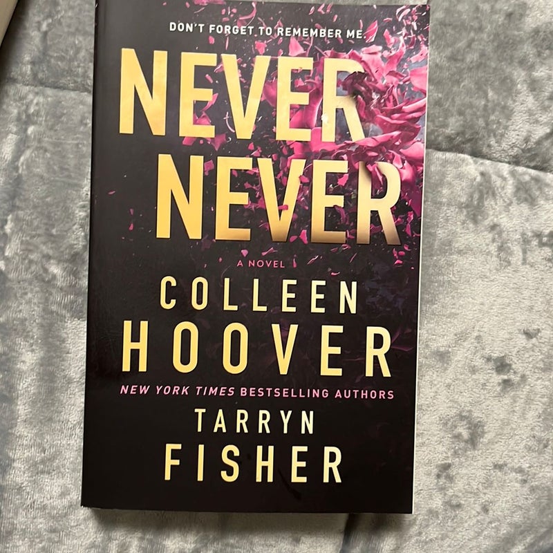 Never Never by Colleen Hoover, Tarryn Fisher, Paperback